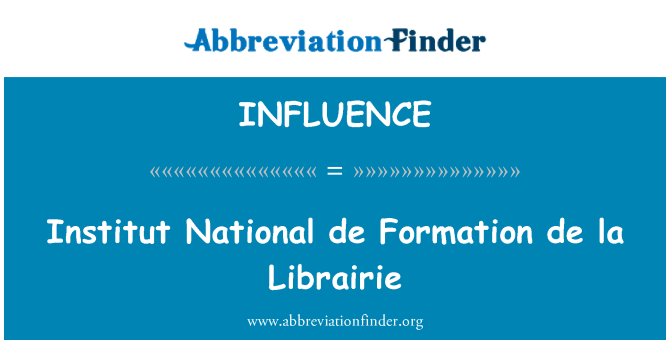 INFLUENCE: Enstiti Nasyonal de fòmasyon de la Librairie