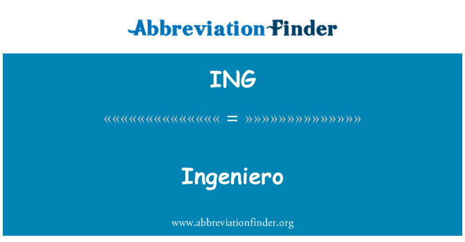 ING: Ingeniero