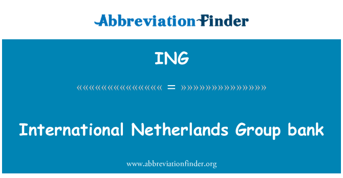 ING: นานาชาติเนเธอร์แลนด์ กลุ่มธนาคาร