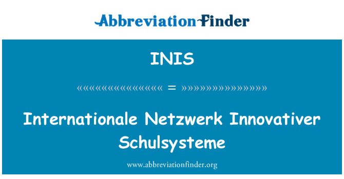 INIS: Internationale Netzwerk Innovativer Schulsysteme