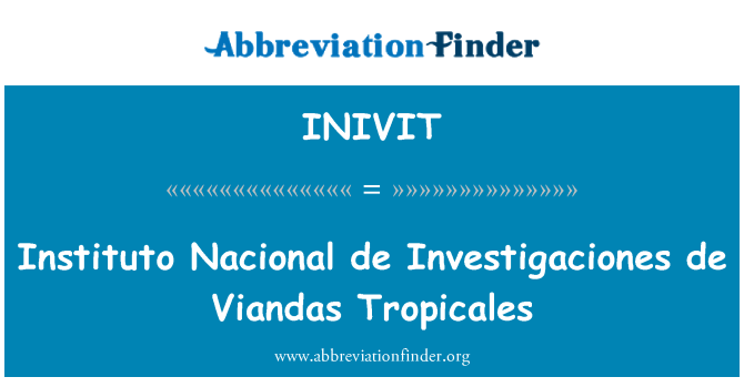 INIVIT: Instituto Nacional de Investigaciones de Viandas Tropicales