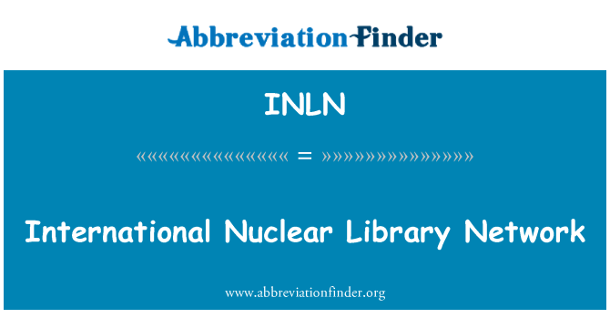 INLN: International Nuclear Library Network