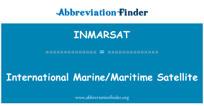 INMARSAT: Satelit laut/Maritim Antarabangsa