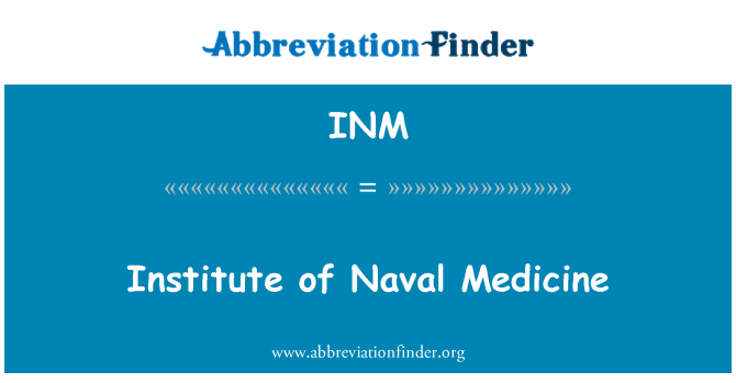INM: Inštitut za medicino Naval