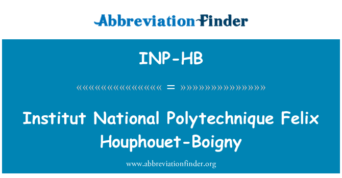 INP-HB: انسٹاٹوت نیشنل پاولٹیچنقی فیلکس Houphouet-Boigny