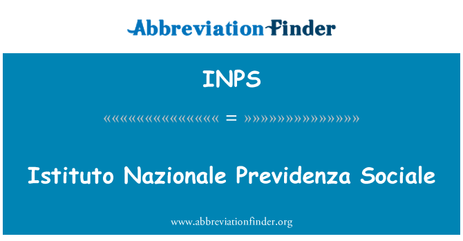 INPS: Istituto Nazionale Previdenza Sociale
