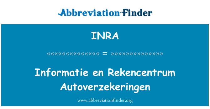 INRA: Informatie en Rekencentrum Autoverzekeringen