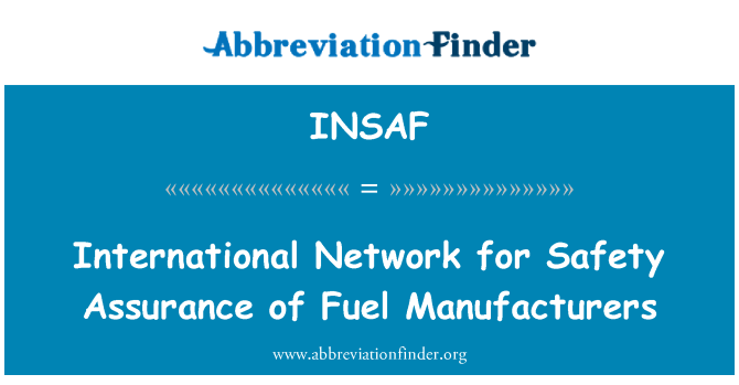 INSAF: Internationales Netzwerk für Safety Assurance Kraftstoff Hersteller