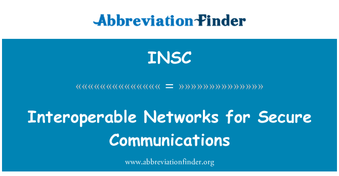 INSC: सुरक्षित संचार के लिए interoperable नेटवर्क्स