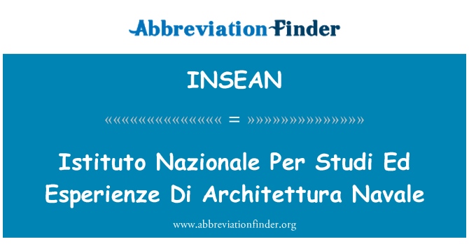 INSEAN: 義大利國家隊每研究 Ed Esperienze Di Architettura Navale