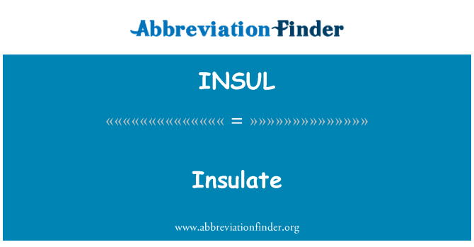 INSUL: Protéger