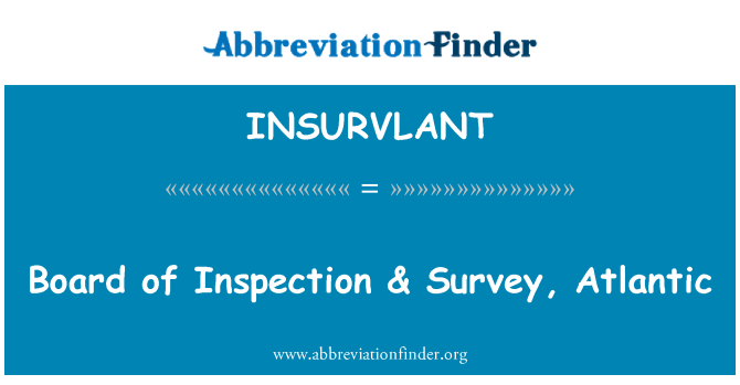 INSURVLANT: Zarządu inspekcji idealna Survey, Atlantic