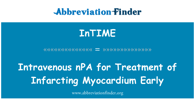 InTIME: (Intraveineuse pou tretman de Infarcting Myocardium byen bonè