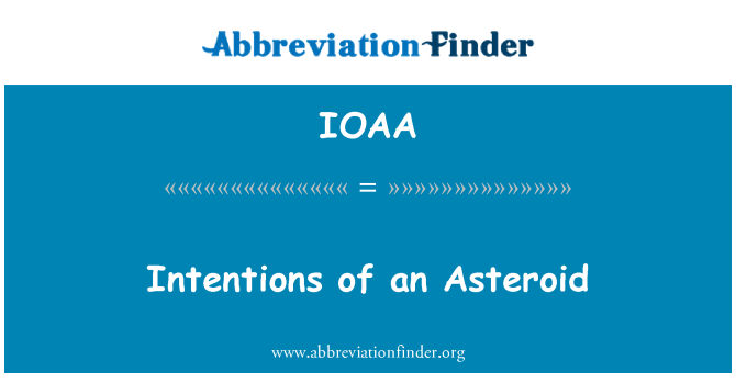 IOAA: Niat Asteroid yang