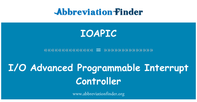 IOAPIC: I/O täiustatud programmeeritav katkestada töötleja