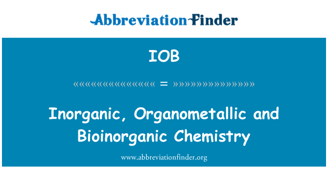 IOB: Nòganik,- Et Bioinorganic, Chimi