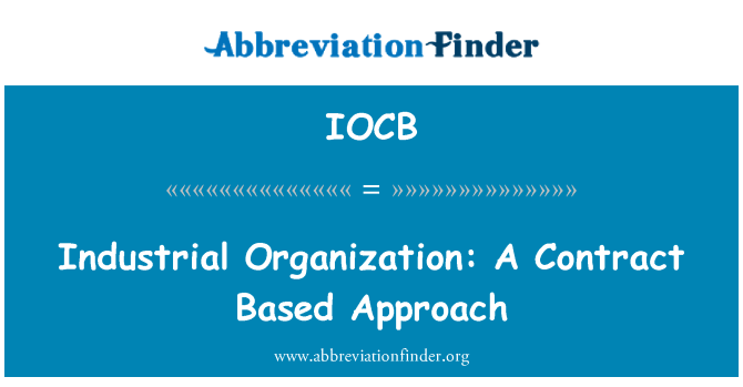IOCB: ארגון תעשייתי: חוזה המבוסס על הגישה