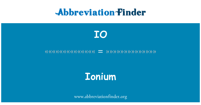 IO: Ionium