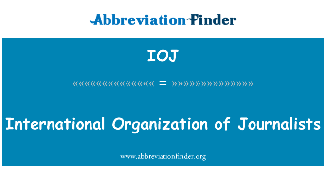 IOJ: Organisasi antarabangsa wartawan