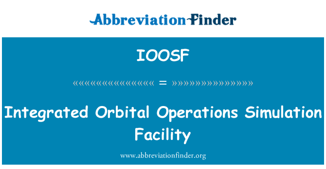 IOOSF: รวมสิ่งอำนวยความสะดวกการจำลองการดำเนินงานของวงโคจร