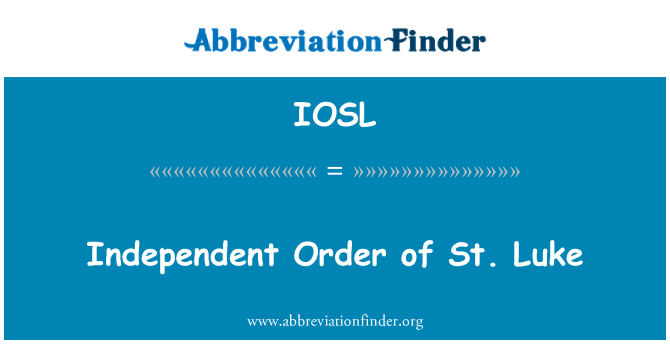 IOSL: Independent Order of St. Luke