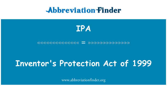 IPA: आविष्कारक 1999 के संरक्षण अधिनियम