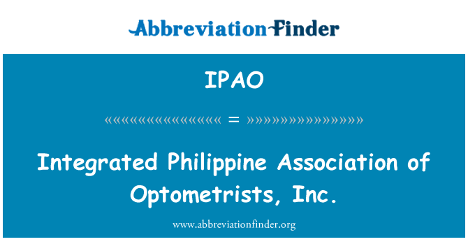 IPAO: รวมสมาคม Optometrists, Inc. ที่ฟิลิปปินส์