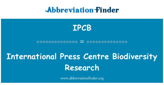 IPCB: กดนานาชาติศูนย์วิจัยความหลากหลายทางชีวภาพ