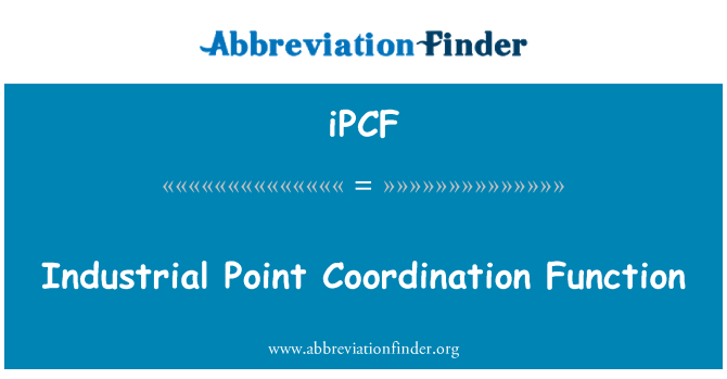 iPCF: Industrial Point Coordination Function