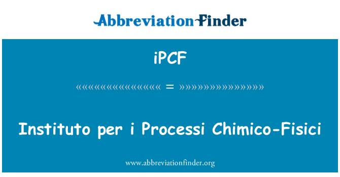 iPCF: Instituto per i Processi Chimico-Fisici