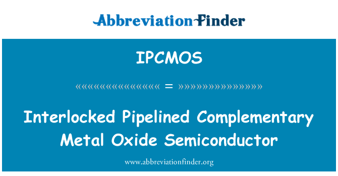 IPCMOS: Blokeerituks konveierrežiimis täiendav metallioksiidi pooljuht