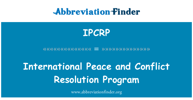IPCRP: International Peace and Conflict Resolution Program