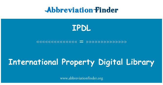 IPDL: Bibliyotèk Digital Propriété entènasyonal