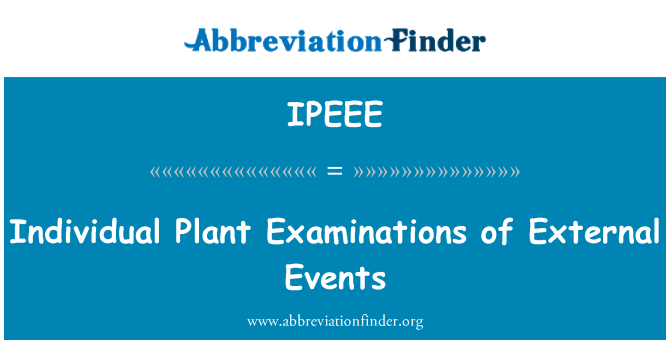 IPEEE: Thực vật cá nhân kiểm tra các sự kiện bên ngoài