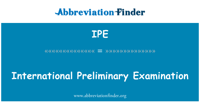IPE: Examen preliminè entènasyonal