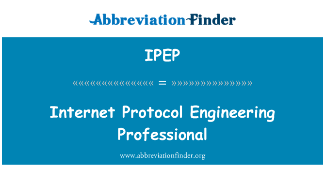 IPEP: Internet protokoll mérnöki szakmai