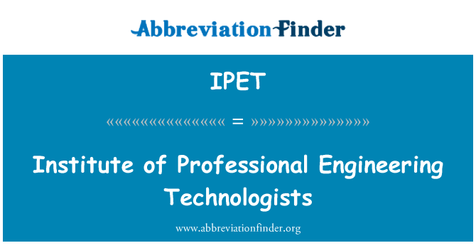 IPET: Intézet szakmai mérnöki Technológus