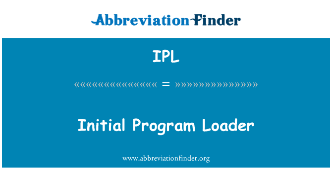 IPL: 초기 프로그램 로더