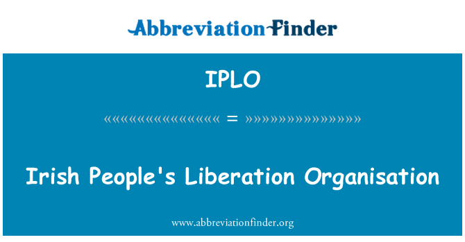 IPLO: आयरिश पीपुल्स लिबरेशन संगठन