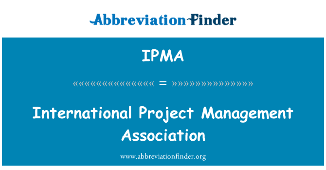 IPMA: Internationella Project Management Association
