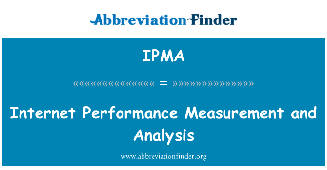 IPMA: วัดประสิทธิภาพการทำงานของอินเทอร์เน็ตและการวิเคราะห์