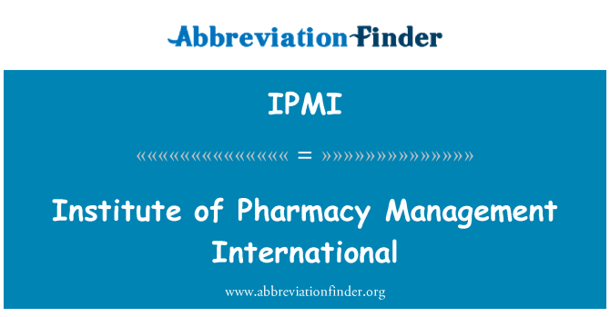 IPMI: 药学研究所国际管理