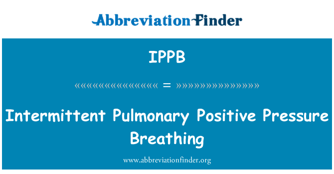 IPPB: Ki ale vini Pulmonaire pozitif pwesyon pou pran souf