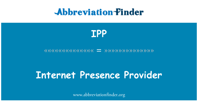 IPP: Internet Presence Provider