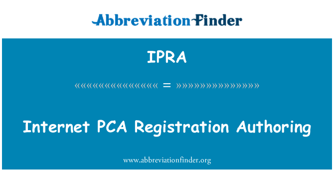 IPRA: Internet PCA Authoring de înregistrare