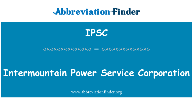 IPSC: Intermountain Power Service Corporation