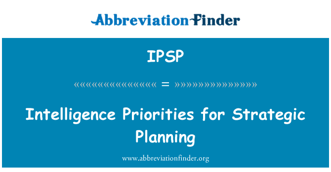 IPSP: Gwybodaeth am y blaenoriaethau ar gyfer cynllunio strategol