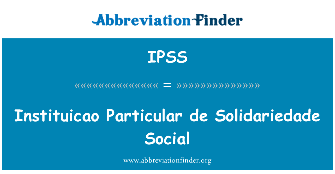IPSS: Instituicao an patikilye de Solidariedade sosyal