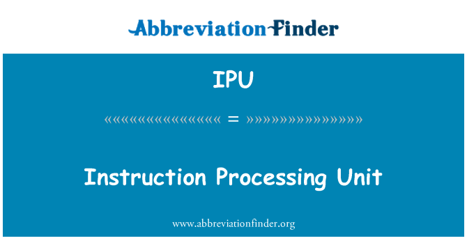 IPU: 指令處理單元