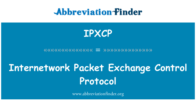 IPXCP: پیکٹ Exchange کنٹرول پروٹوکول انٹرنیٹوورک